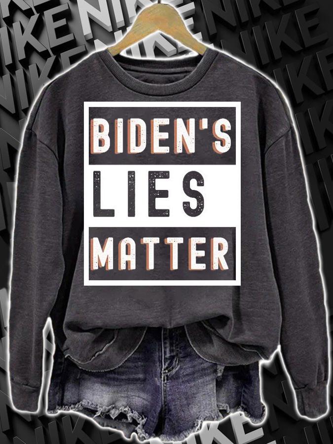 Biden's Lies Matter Funny Anti Biden Conservative T-Shirt t-shirt sweatshirt