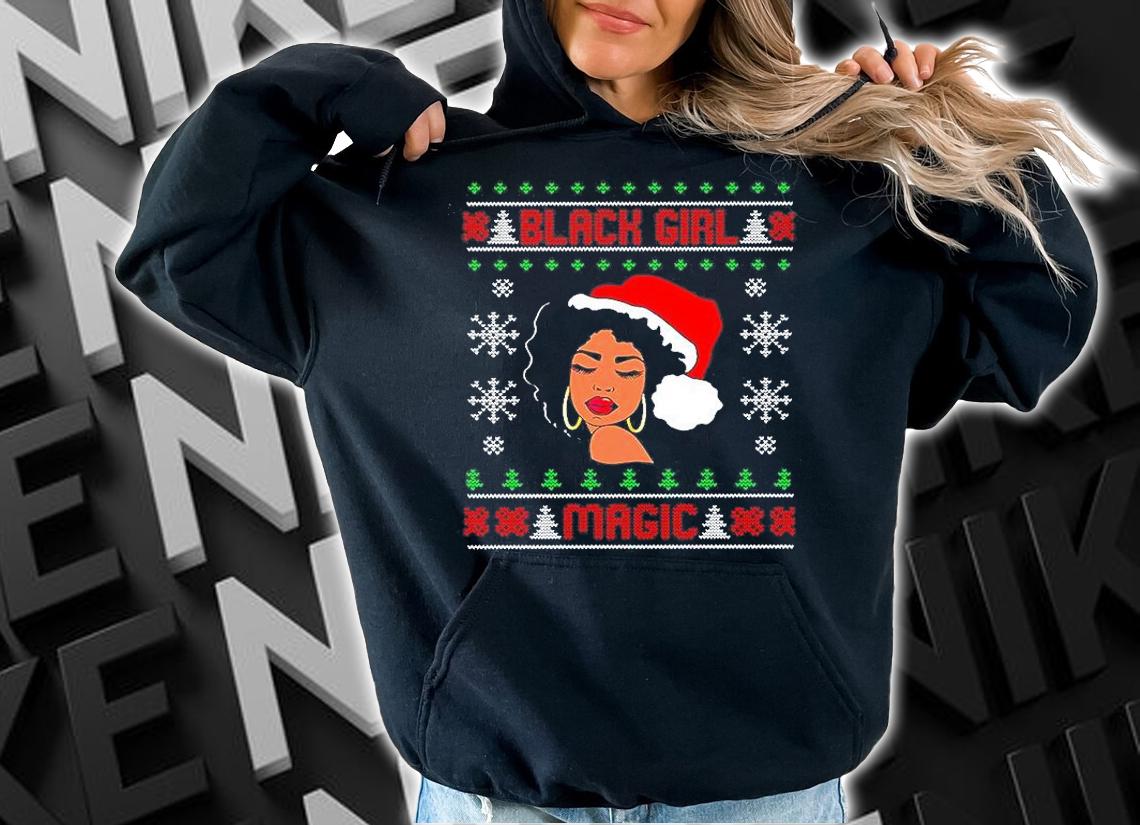 Black Girl Magic Ugly Christmas T-Shirt t-shirt hoodie