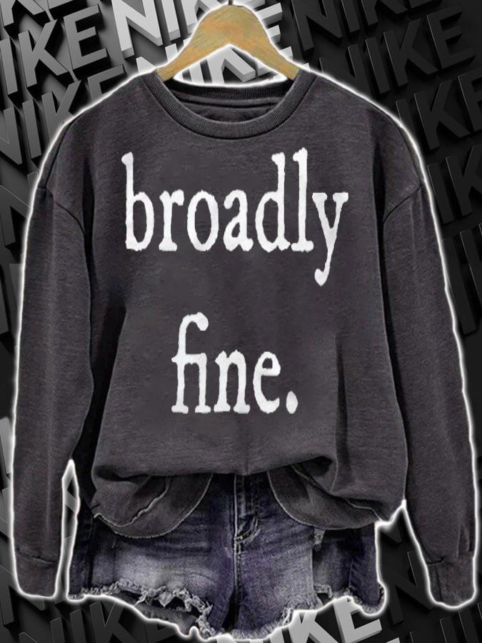 Broadly fine T-shirt t-shirt sweatshirt