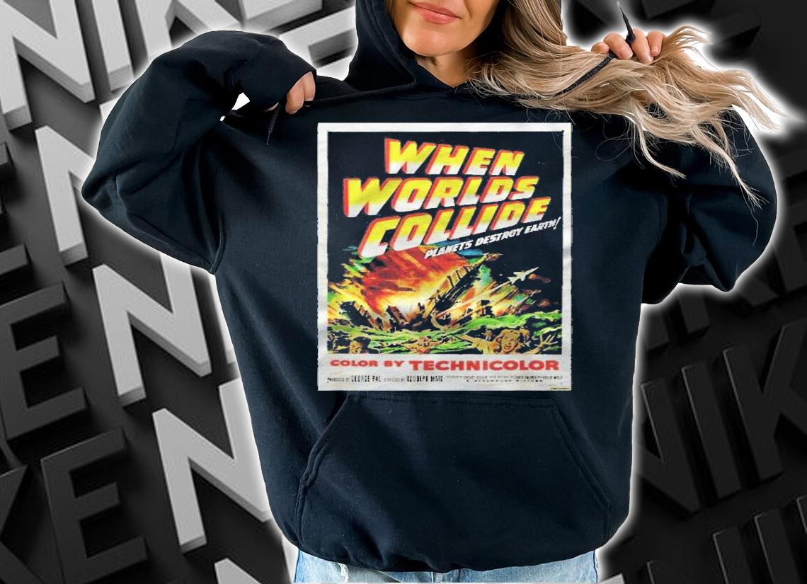 When Worlds Collide  Vintage Movie Poster Shirt t-shirt hoodie