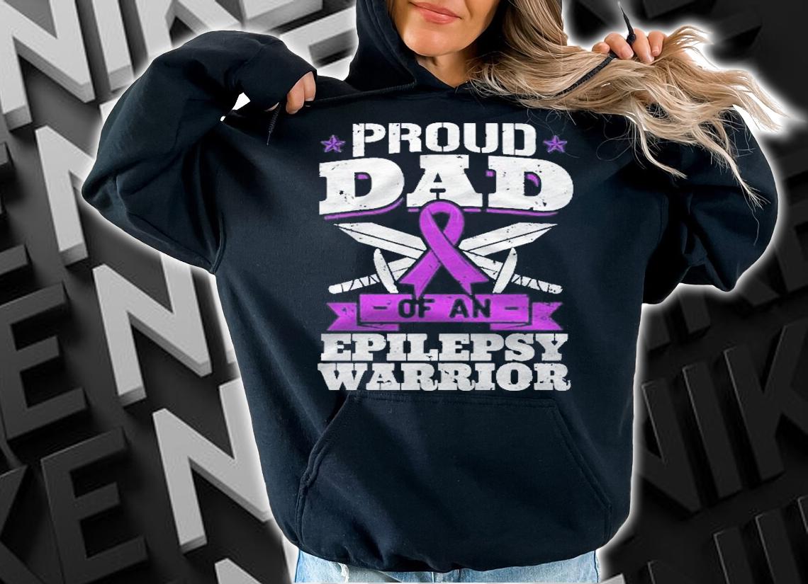 Epilepsy Warrior Dad Proud Epilepsy Awareness Month Pullover Shirt t-shirt