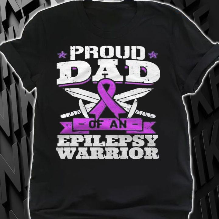 Epilepsy Warrior Dad Proud Epilepsy Awareness Month Pullover Shirt t-shirt