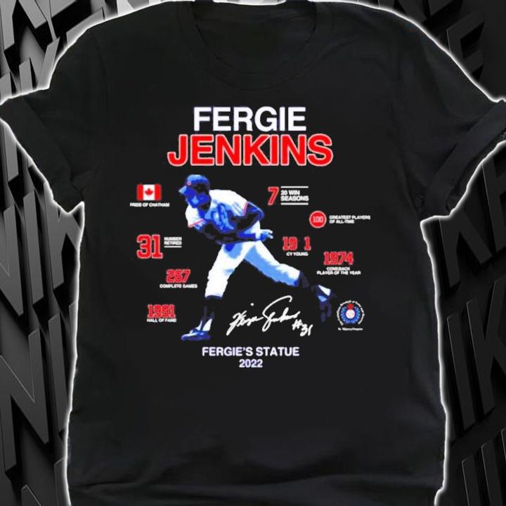 Fergie Jenkins Jenkins's Statue 2022 Shirt t-shirt shirt