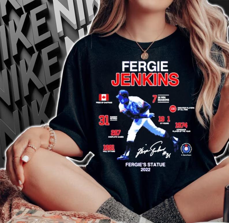 Fergie Jenkins Jenkins's Statue 2022 Shirt t-shirt woman shirt