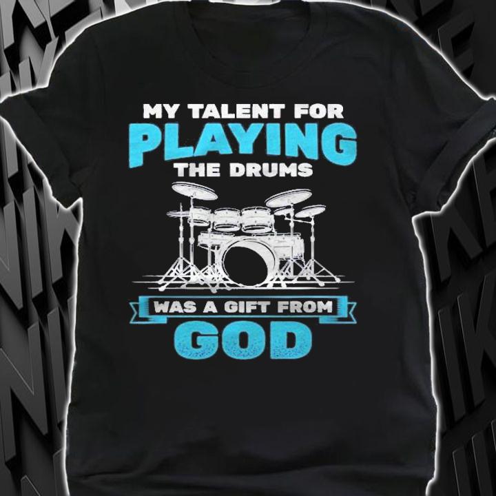 Playing Drums From God Drum Set Drummer shirt t-shirt
