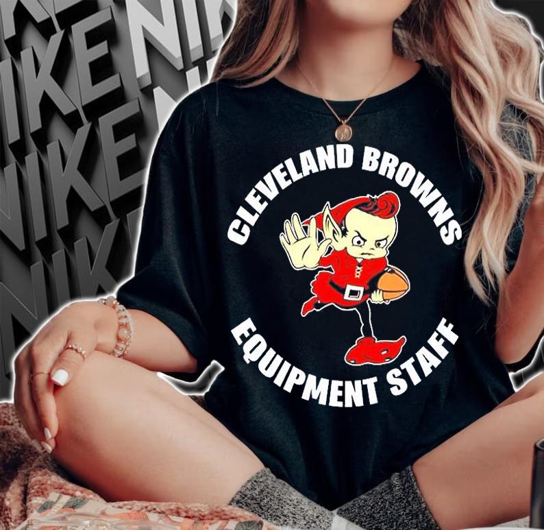 Cleveland Browns Equipment Staff T-Shirt t-shirt woman shirt