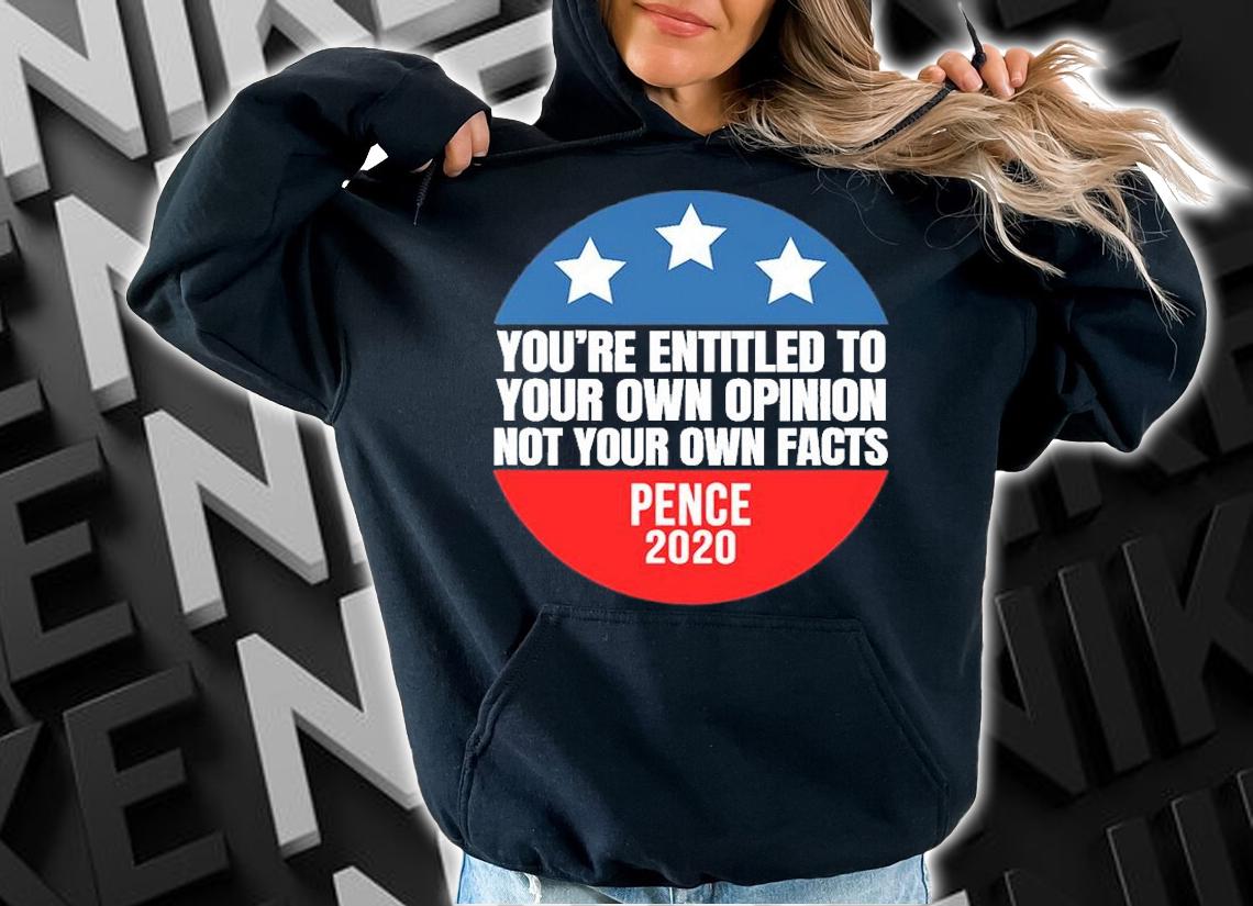 You're Entitled to Your Own Opinion But Not Your Own Facts T-Shirt t-shirt
