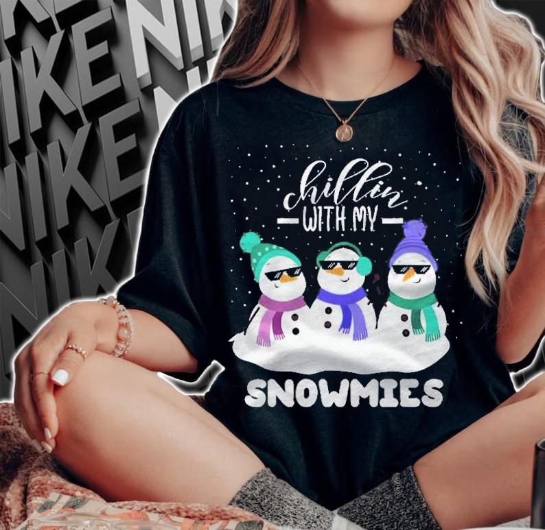 Chillin With My Snowmies Funny Christmas Pajamas Xmas Gifts Shirt t-shirt woman shirt