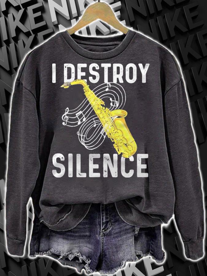 I Destroy Silence Saxophone Player Saxophonist Jazz Music Shirt t-shirt