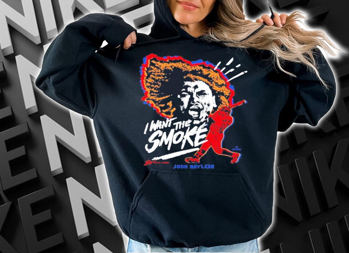 Josh Naylor I Want The Smoke Shirt t-shirt hoodie