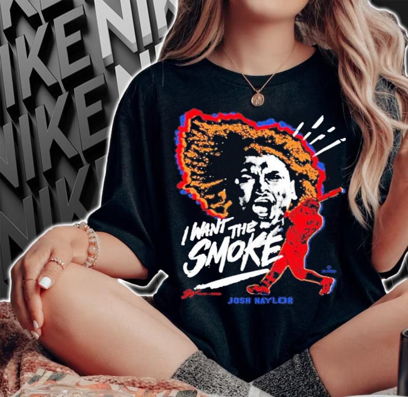 Josh Naylor I Want The Smoke Shirt t-shirt woman shirt