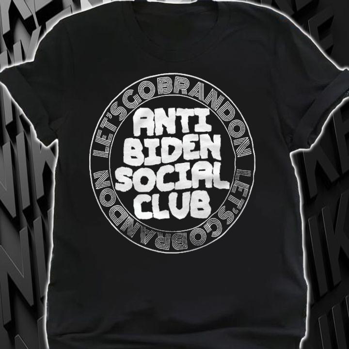 Official anti Biden Social Club Let's Go Brandon FJB T-Shirt t-shirt shirt