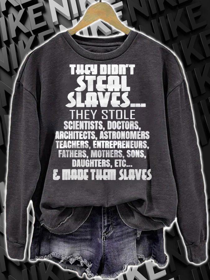They Didnt Steal Slaves Black History Month 2021 Pride Shirt t-shirt