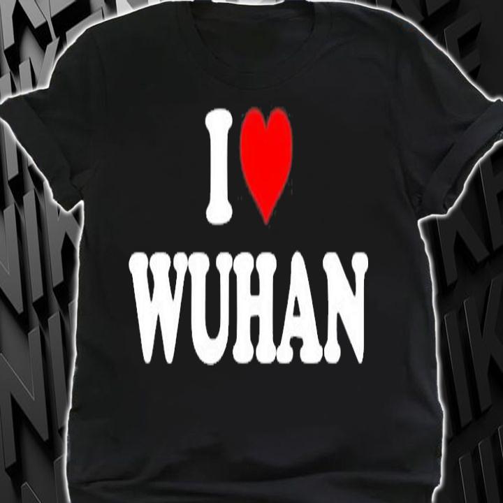 I Love Wuhan T-Shirt t-shirt