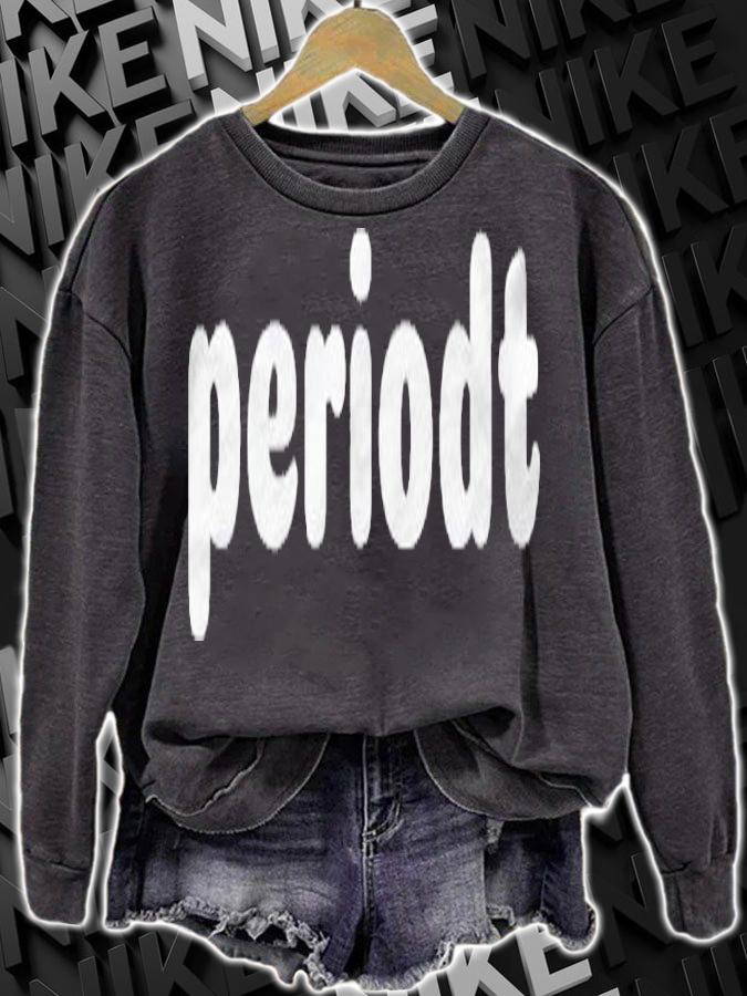 Periodt White Text Slang Word Shirt t-shirt
