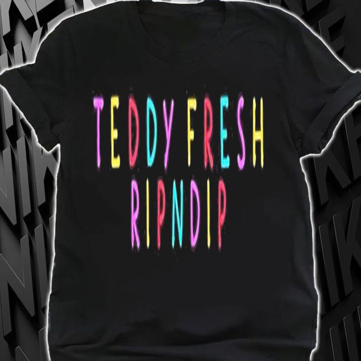 Teddy Fresh Ripndip T-Shirt t-shirt shirt