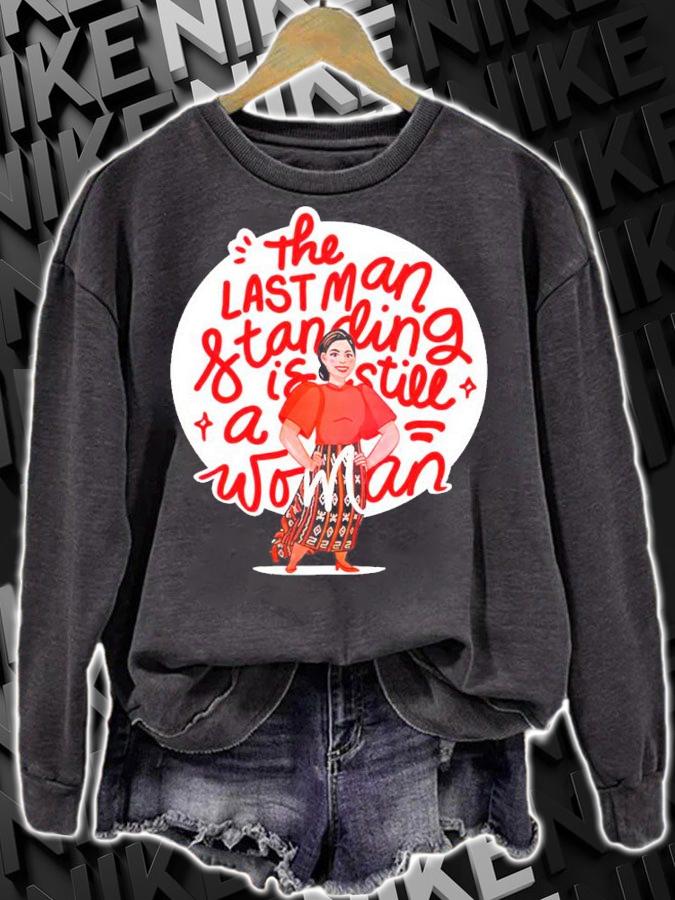 The Last Man Standing Is Still A Woman Leni Robredo Shirt t-shirt sweatshirt