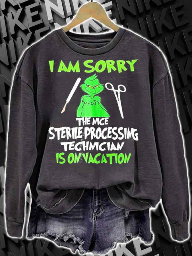 Grinch I Am Sorry The Nice Sterile Processing Technician Is On Vacation T-Shirt t-shirt