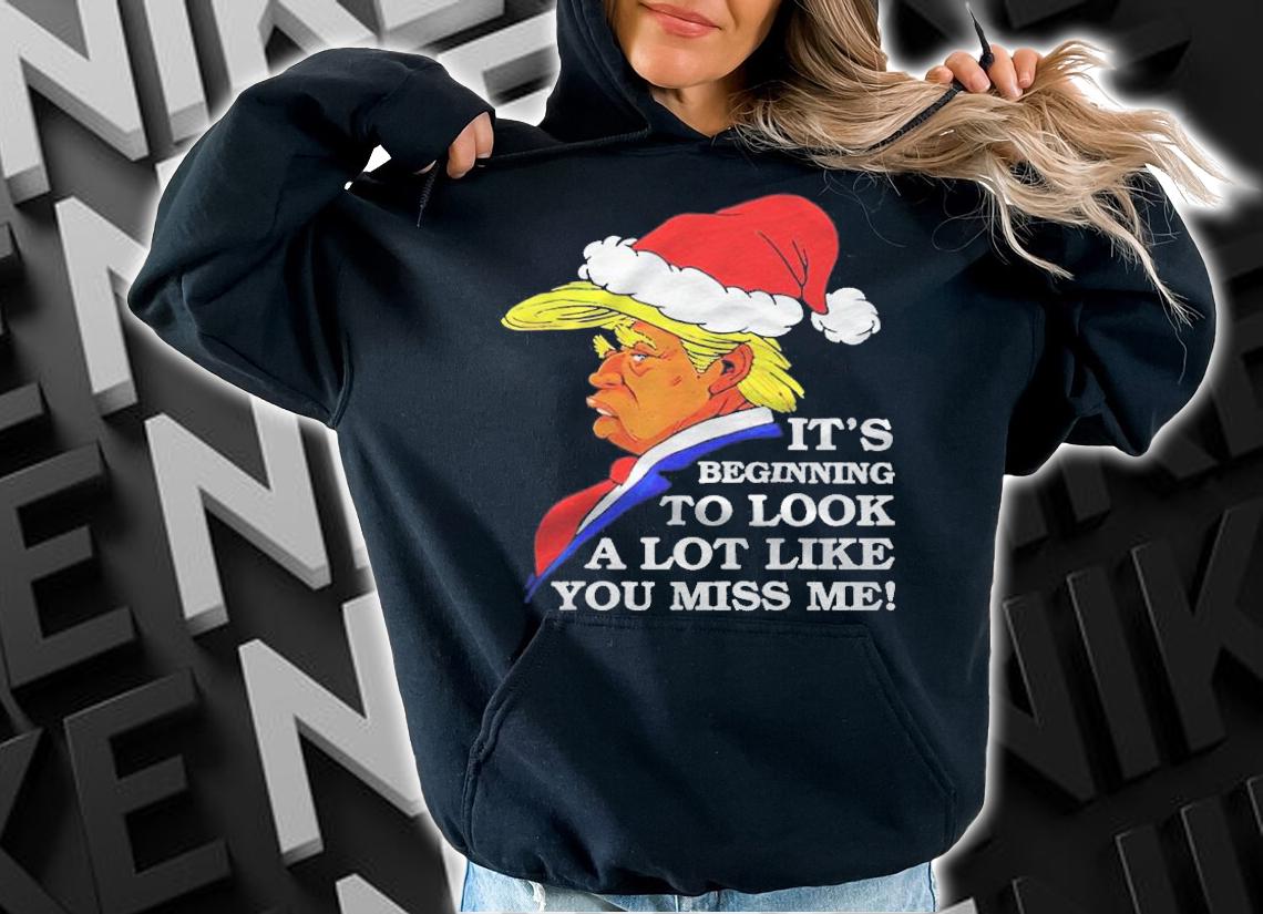 It's beginning to look a lot like you miss me Donald Trump 2021 T-shirt t-shirt