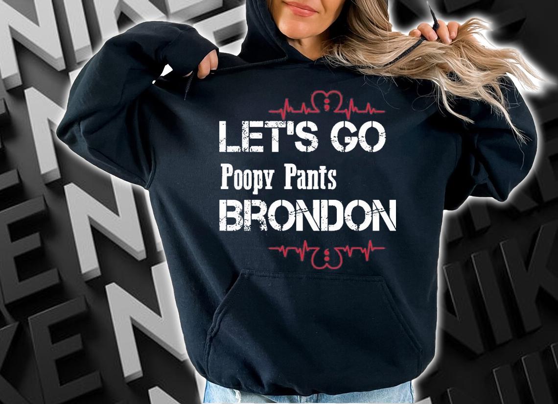 Let's Go Poopy Pants Brondon Fjb, Poopypants, Poopy Pants Biden T-Shirt t-shirt hoodie