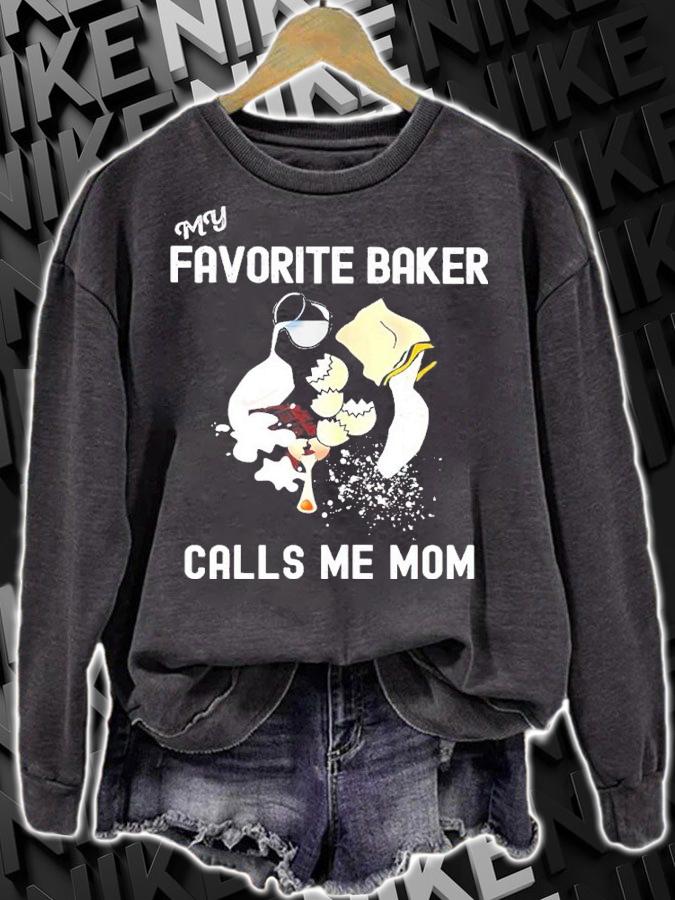 My Favorite Baker Calls Me Mom Shirt t-shirt sweatshirt