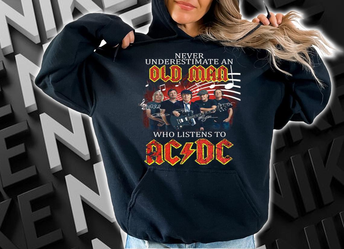 Never Underestimate An Old Man Who Listens To ACDC Band Signatures t-shirt hoodie