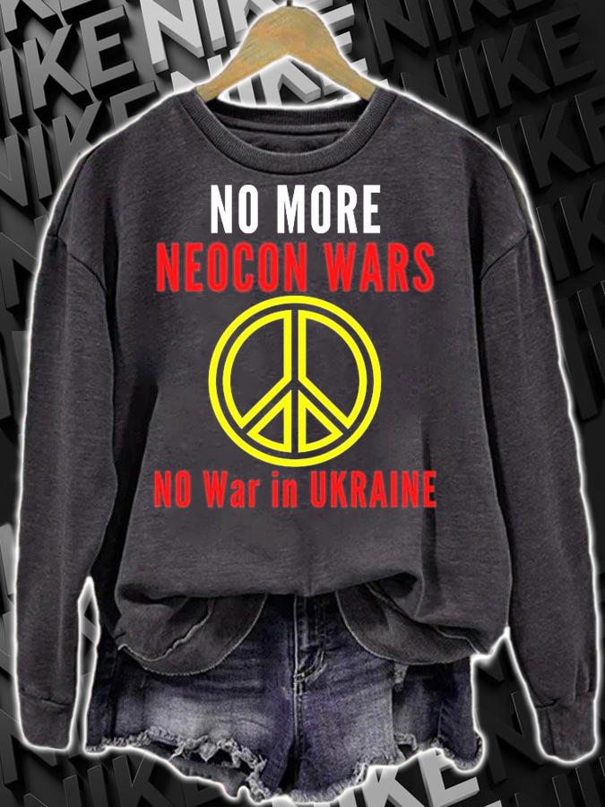 Nice No More Neocon Wars No War In Ukraine T-Shirt t-shirt sweatshirt