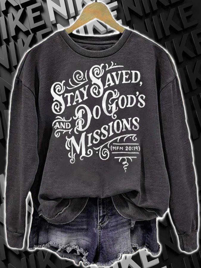 Stay saved and do God's missions T-shirt t-shirt