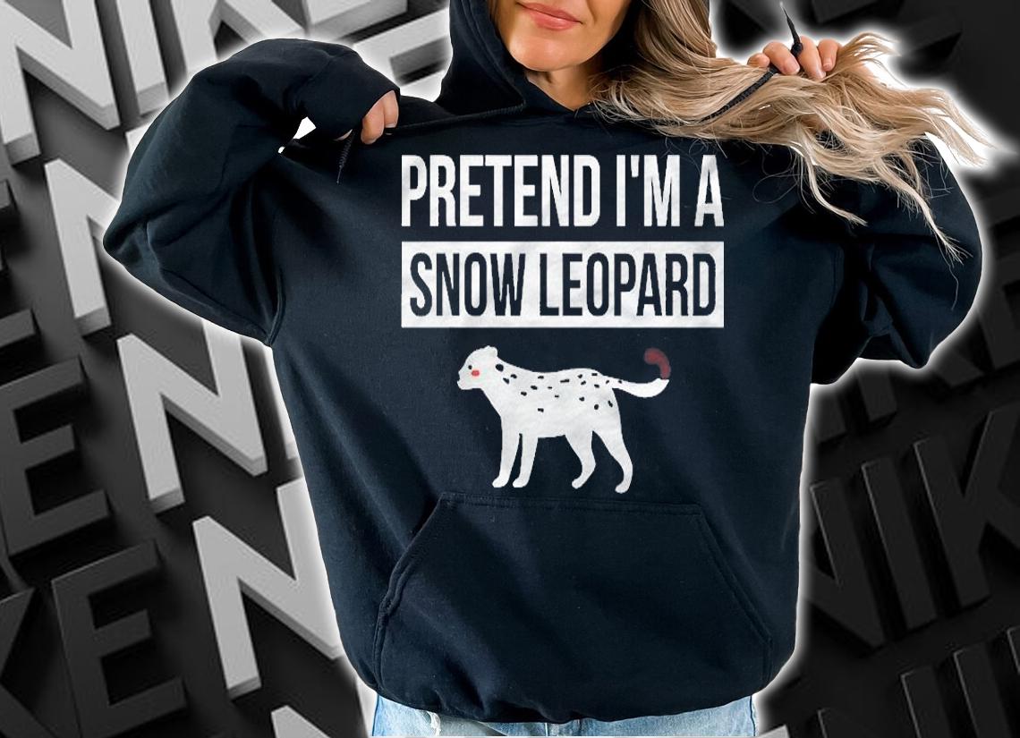Simple Halloween Costume Gift  Pretend Im A Snow Leopard Shirt t-shirt hoodie