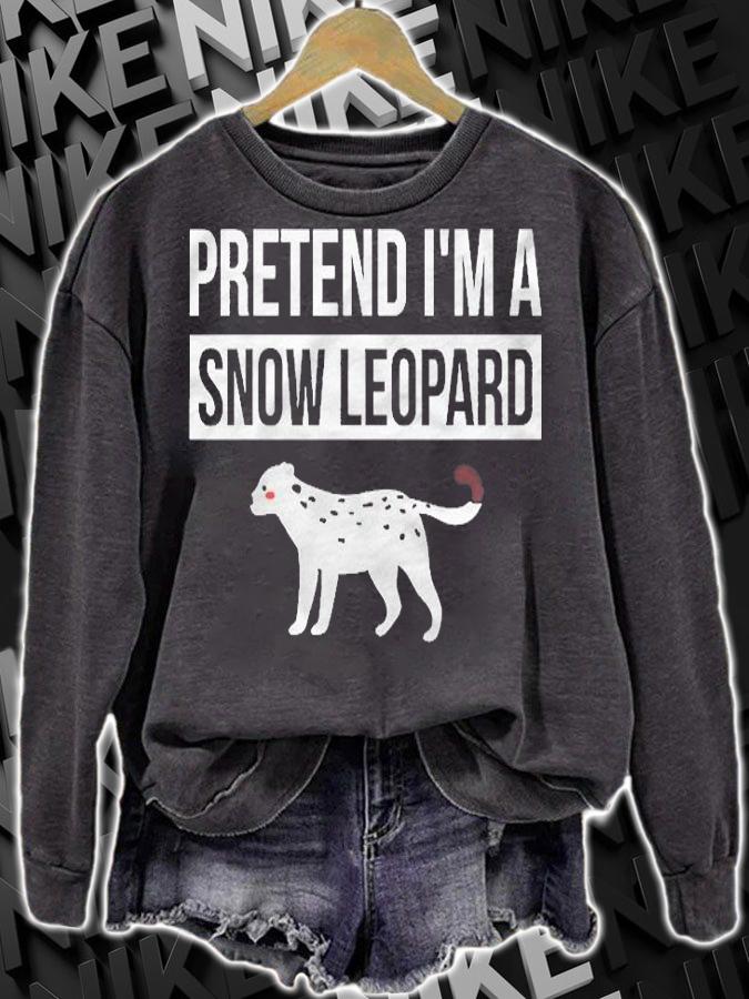 Simple Halloween Costume Gift  Pretend Im A Snow Leopard Shirt t-shirt sweatshirt