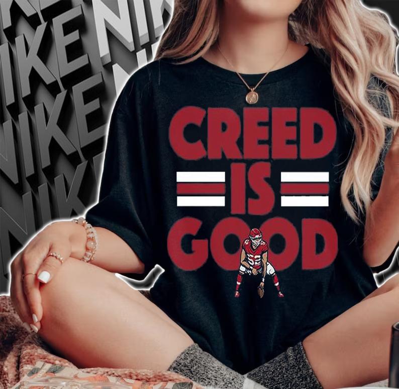 Creed Humphrey Creed Is Good T-shirt t-shirt
