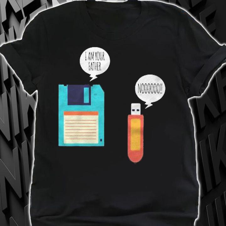 Floppy Disk & Usb Flash Drive I Am Your Father Shirt t-shirt shirt