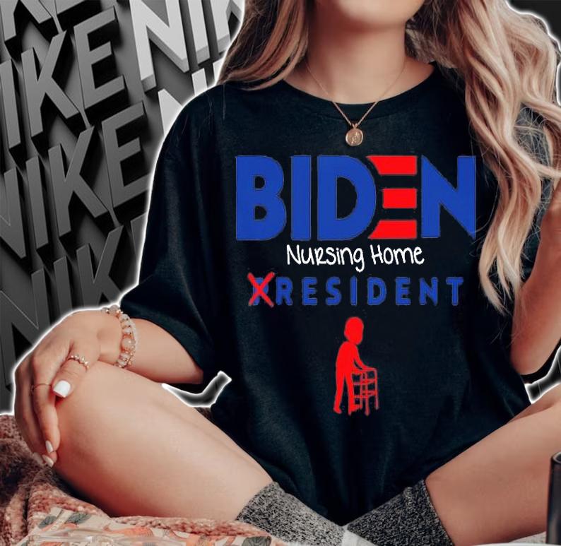 Joe Biden Nursing Home Resident Anti Biden Sucks Impeach Joe T-Shirt t-shirt woman shirt