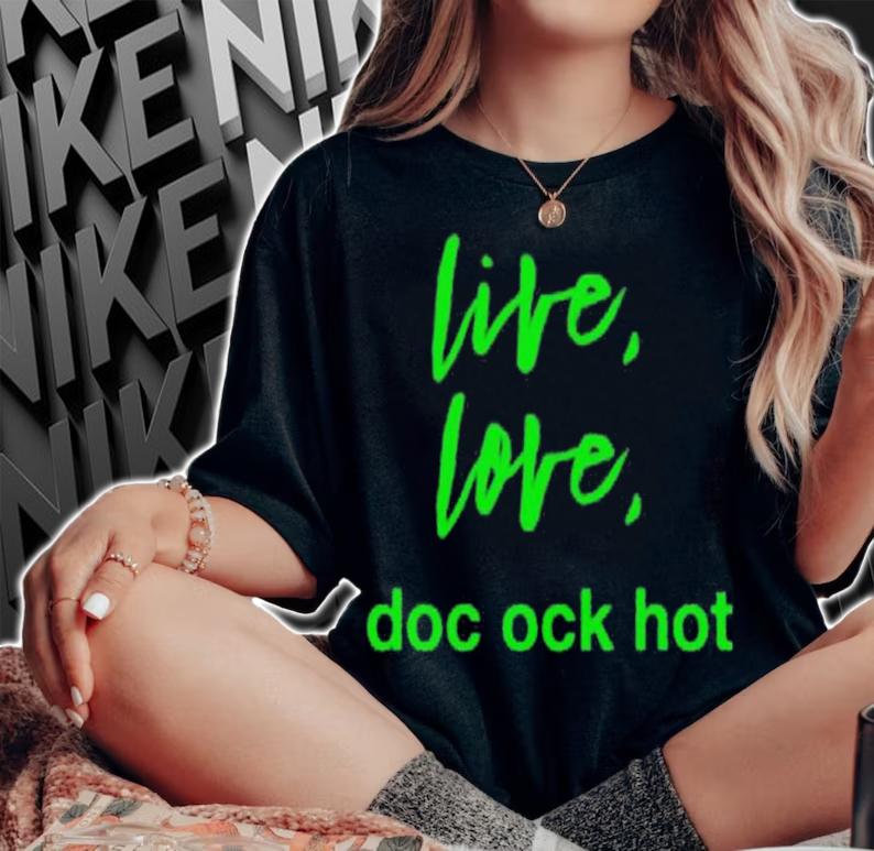 Live love doc ock hot shirt t-shirt