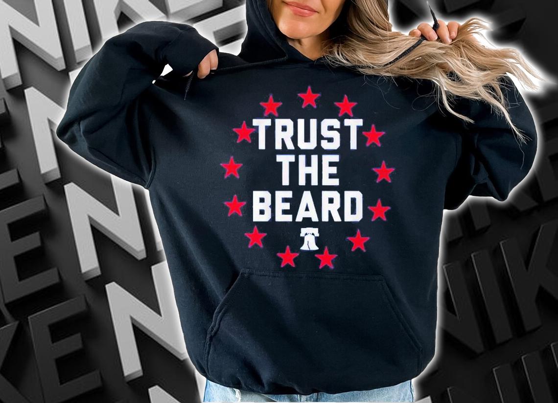 Trust The Beard Shirt t-shirt hoodie