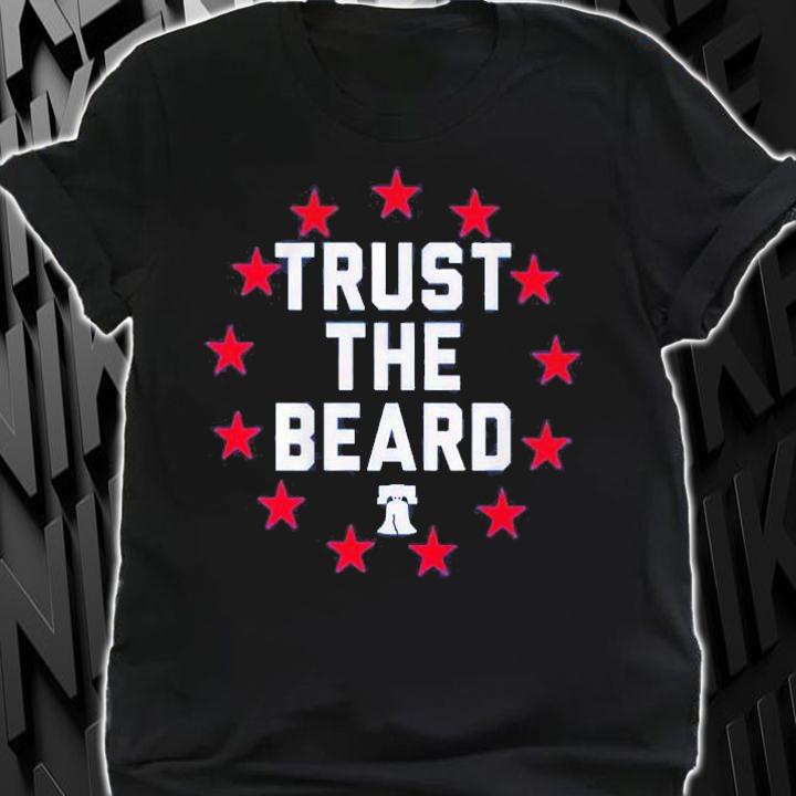 Trust The Beard Shirt t-shirt shirt