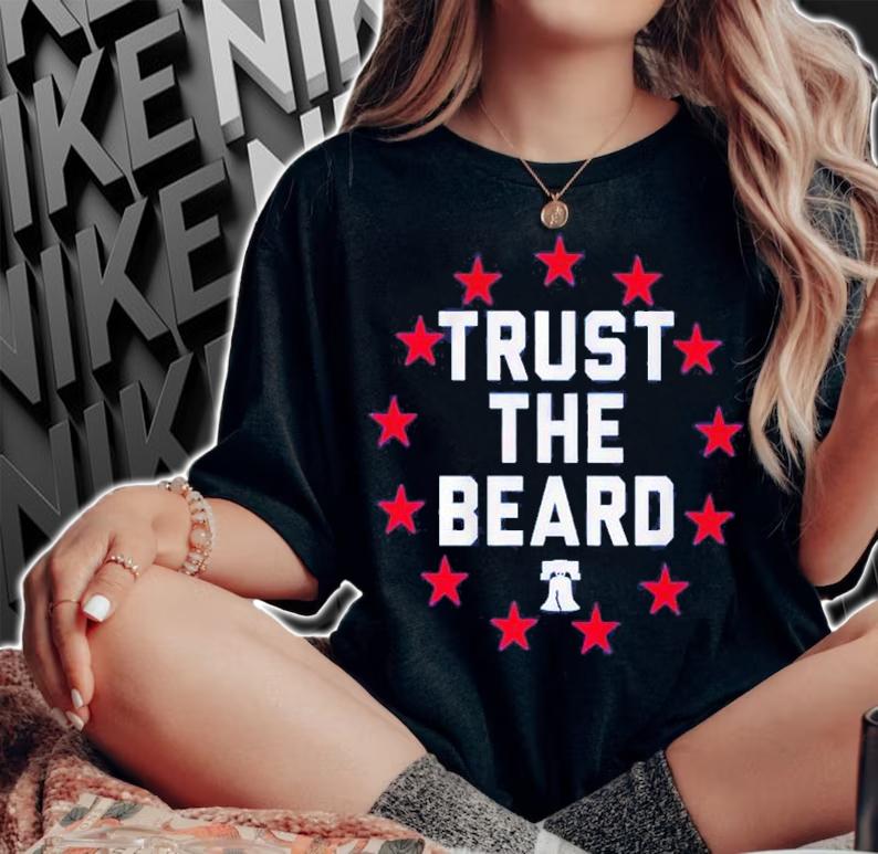 Trust The Beard Shirt t-shirt woman shirt