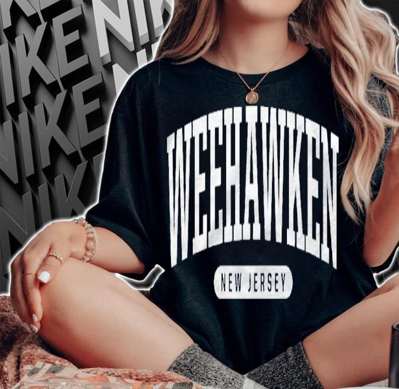 College Style Weehawken New Jersey Souvenir Gift Shirt woman shirt
