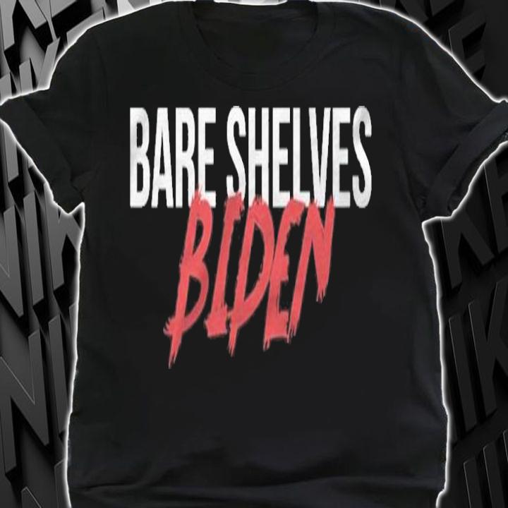 F Joe Biden bare Shelves Biden Anti Biden T-Shirt shirt