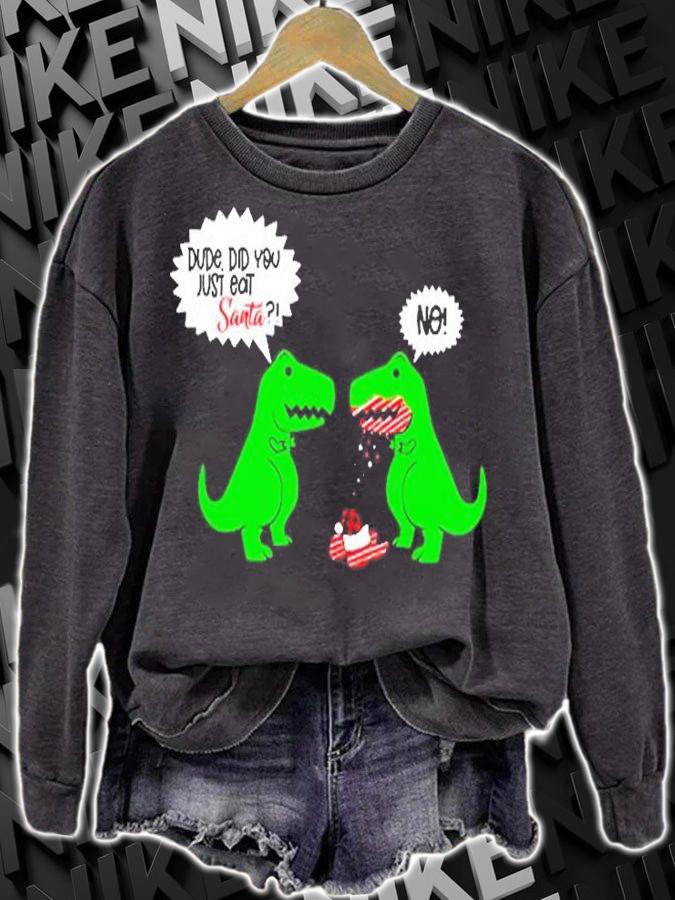 Funny Did You Eat Santa Dinosaur T-Shirt sweatshirt