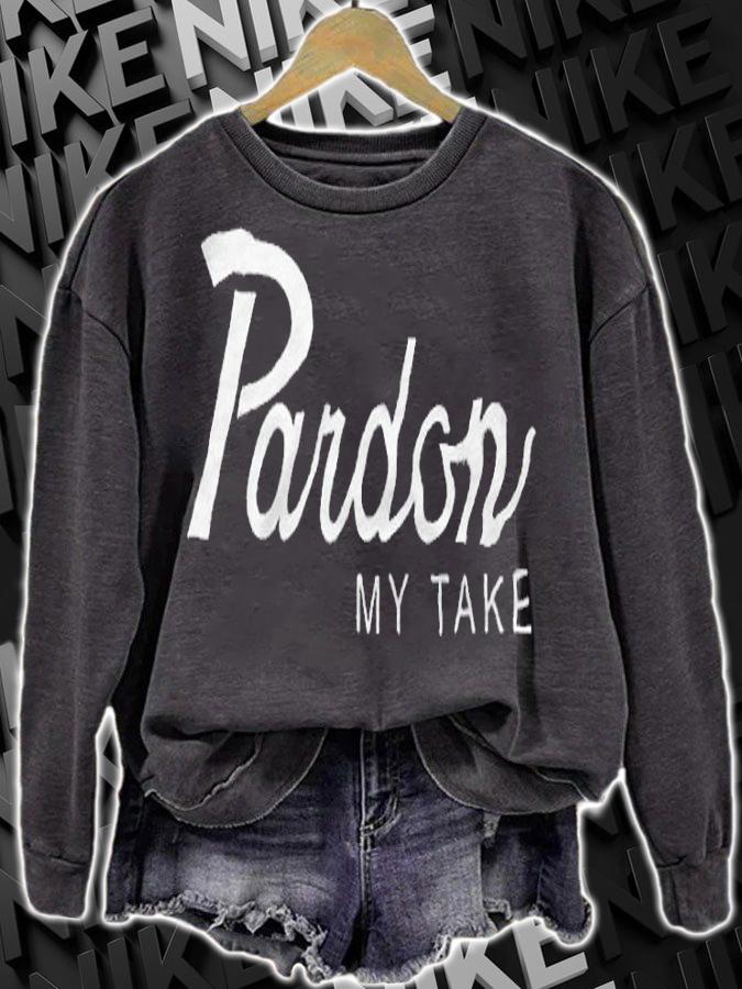 Pardon My Take T-shirt