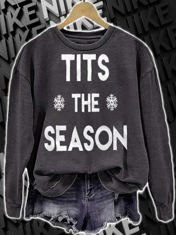 Tits the season T-shirt sweatshirt
