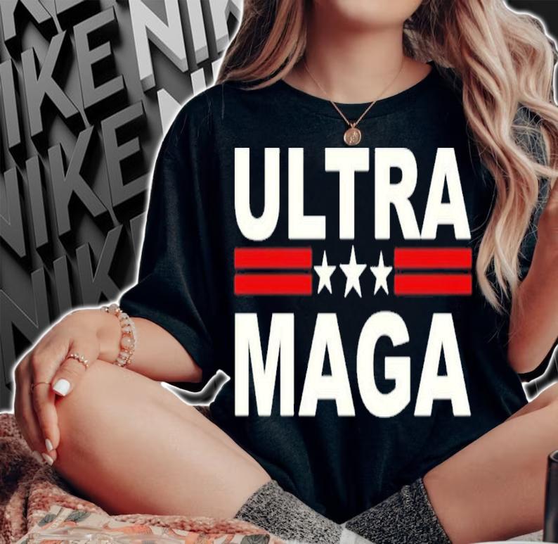 Ultra MAGA Trump 2024 Shirt woman shirt