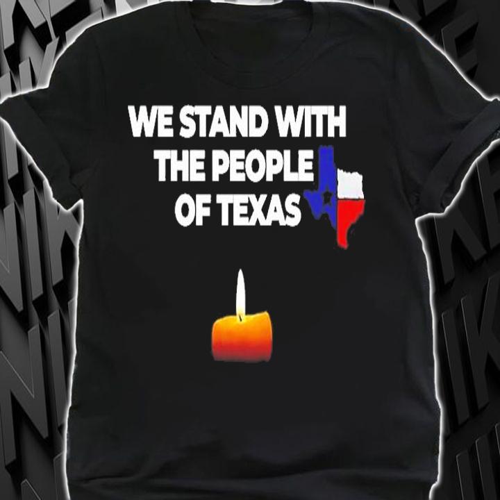 We Stand With The People Of Uvalde Texas T-Shirt shirt