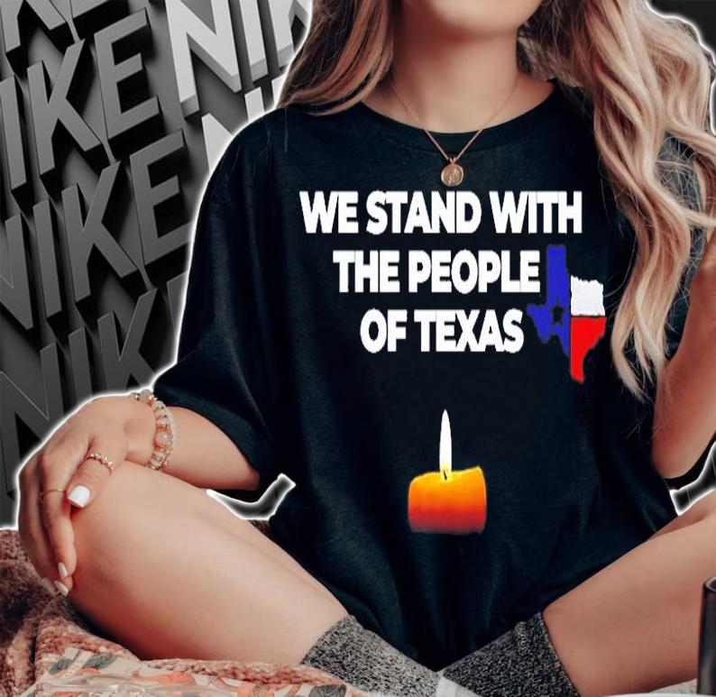 We Stand With The People Of Uvalde Texas T-Shirt woman shirt