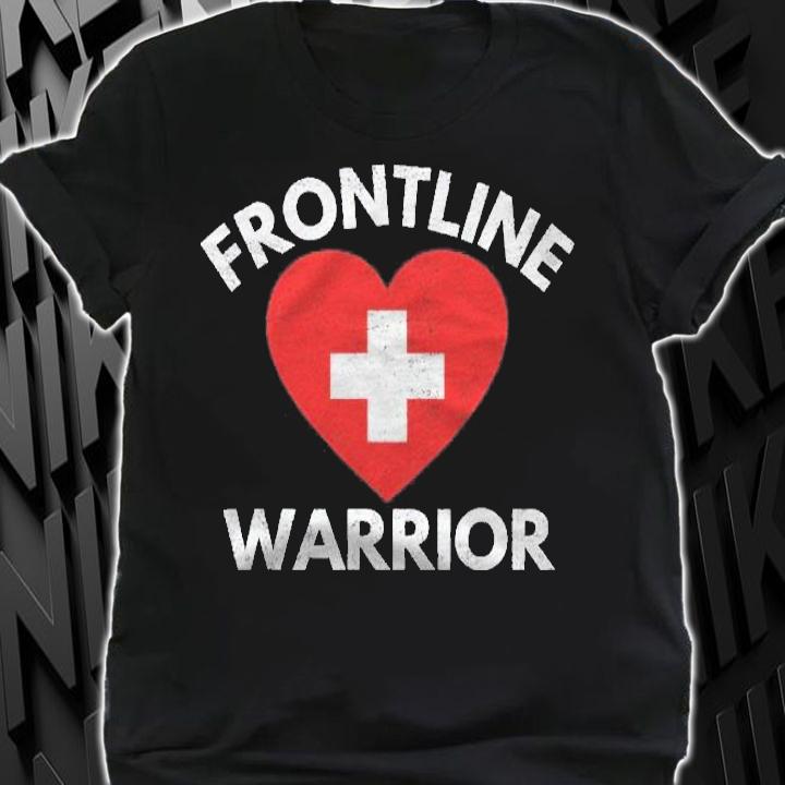 For Hospital Healthcare Workers Frontline Warriors Shirt shirt