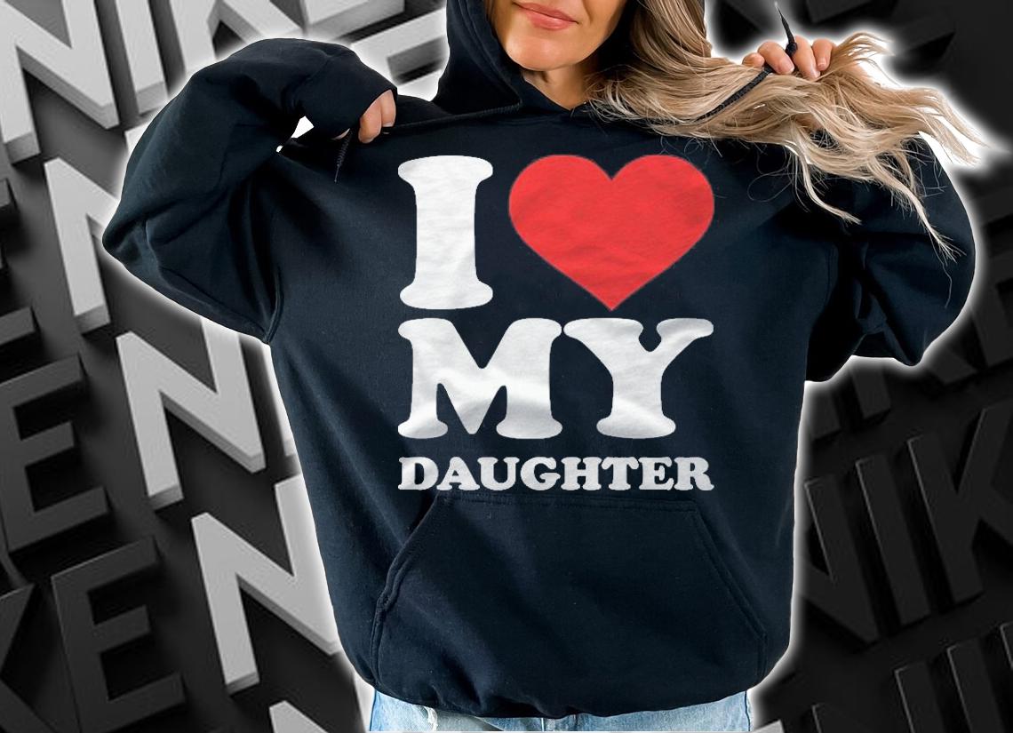 I Love My Daughter Premium Shirt