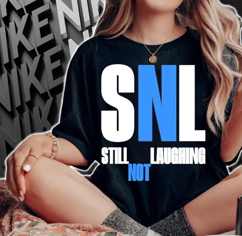 SNL Still Laughing Not T-Shirt