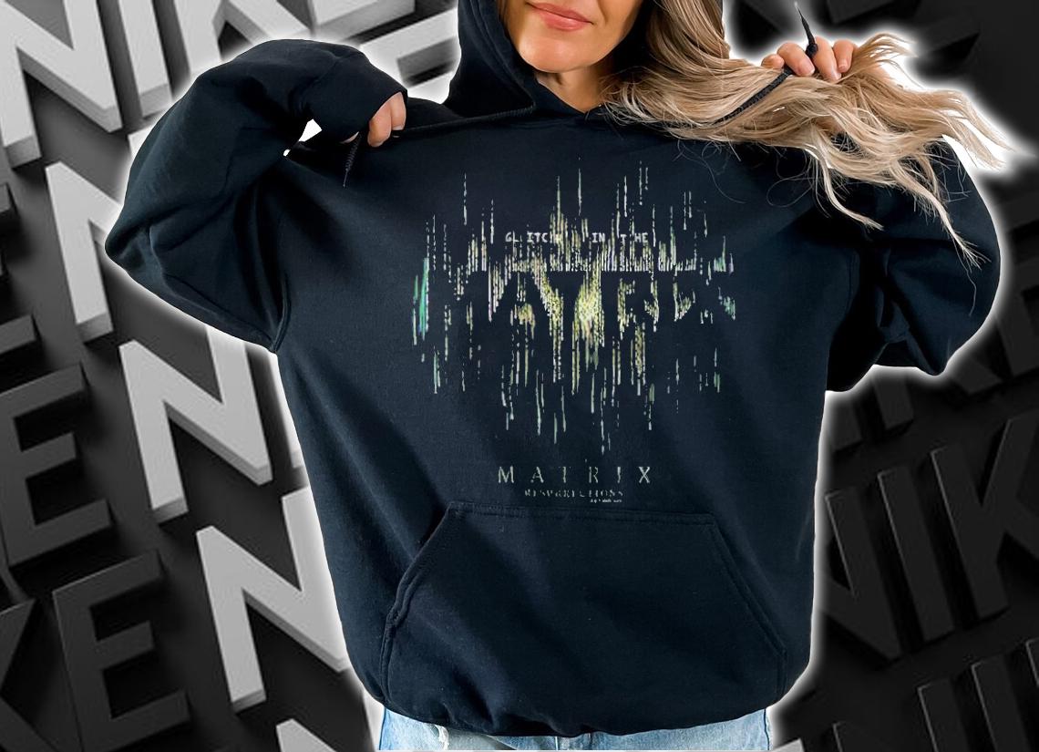 The Matrix Resurrections Glitch in the Matrix T-shirt hoodie