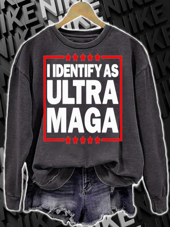 I Identify As Ultra MAGA And Proud 4th Of July Shirt